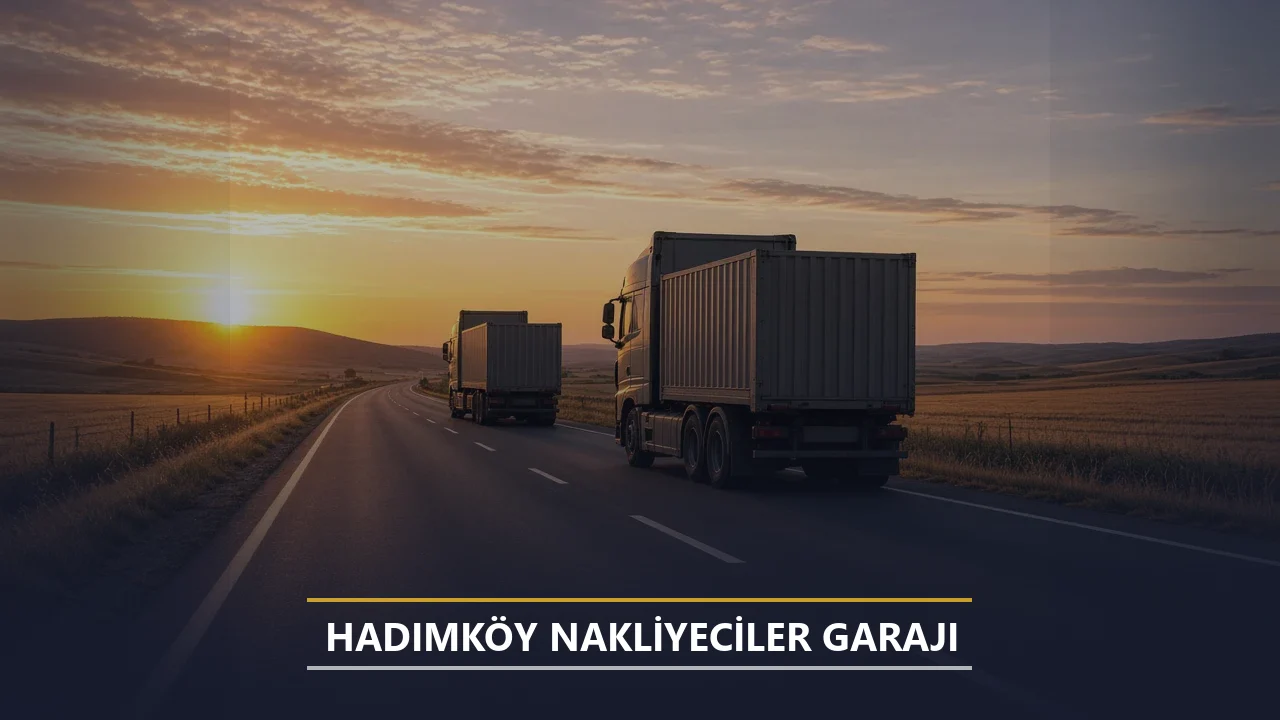 Hadımköy Nakliyeciler Garajı